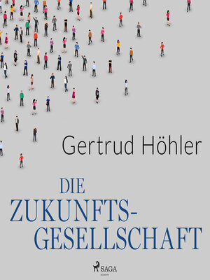 cover image of Die Zukunftsgesellschaft